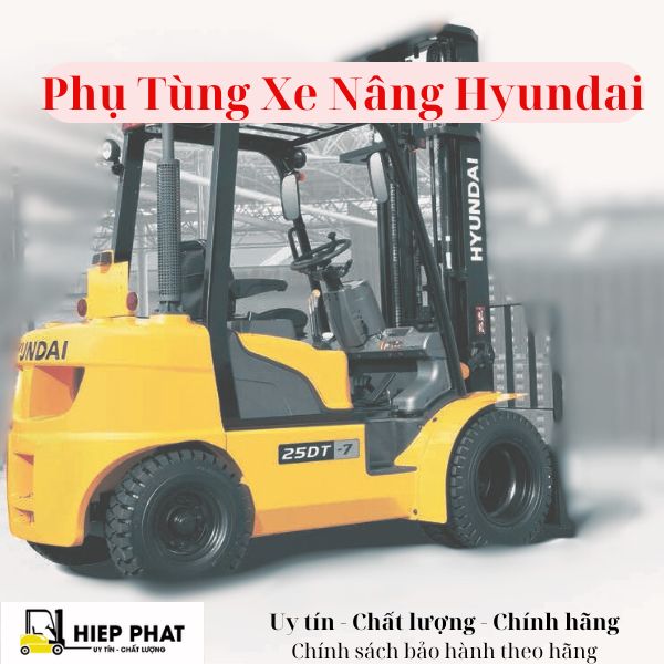 Linh Kiện Phụ Tùng Xe Nâng Hyundai Chính Hãng