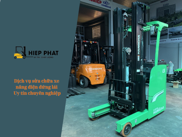 Sửa Xe Nâng Điện Đứng Lái Chuyên Nghiệp & Nhanh Chóng