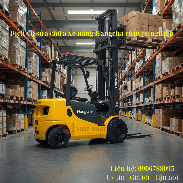 Sửa Xe Nâng Hangcha Chuyên Nghiệp, Tận Nơi, Giá Tốt