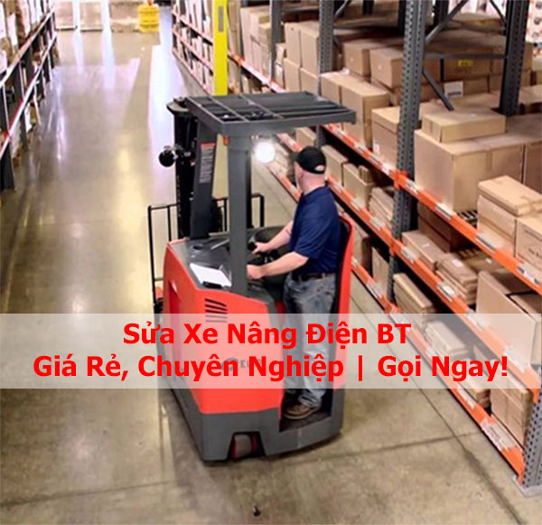 Sửa Xe Nâng Điện BT Giá Rẻ, Chuyên Nghiệp | Gọi Ngay!