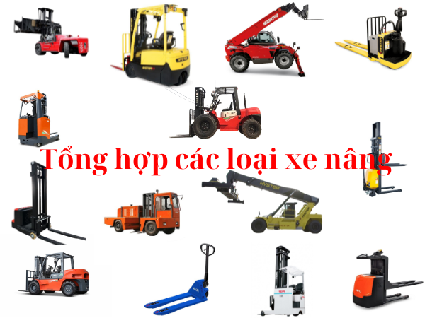 TOP 15+ Loại Xe Nâng Phổ Biến Năm 2025 – Phân Loại, Ứng Dụng & Giá Tham Khảo